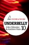 [Underbelly 10] • Underbelly 10